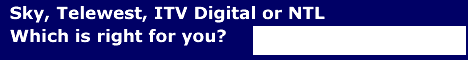 Confused about Digital TV?  Compare Sky, NTL and Telewest on uswitch.